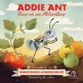 Cover: Addie Ant Goes on an Adventure - Recorded Books, Inc.