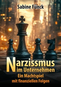 Abbildung von: Narzissmus im Unternehmen - tredition GmbH