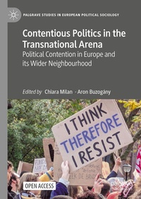 Enlarge image Cover: Contentious Politics in the Transnational Arena - Palgrave Macmillan