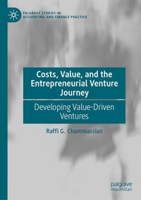 Abbildung von: Costs, Value, and the Entrepreneurial Venture Journey - Palgrave Macmillan