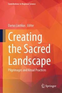 Enlarge image Cover: Creating the Sacred Landscape - Springer