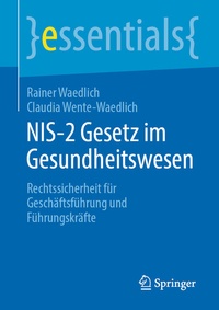 Abbildung von: NIS-2 Gesetz im Gesundheitswesen - Springer