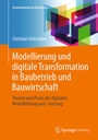 Bild: Modellierung und digitale Transformation in Baubetrieb und Bauwirtschaft - Springer Vieweg