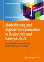 Bild: Modellierung und digitale Transformation in Baubetrieb und Bauwirtschaft - Springer Vieweg