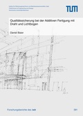 Cover: Qualit&auml;tssicherung bei der Additiven Fertigung mit Draht und Lichtbogen - utzverlag GmbH