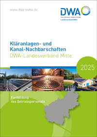 Abbildung von: Kläranlagen- und Kanal-Nachbarschaften - Deutsche Vereinigung für Wasserwirtschaft, Abwasser und Abfall