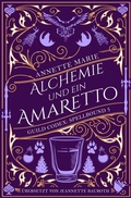 Cover: Alchemie und ein Amaretto - Second Chances Verlag