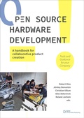 Cover: Open source hardware development - A handbook for collaborative product creation - Berlin Universities Publishing