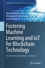 Cover: Fostering Machine Learning and IoT for Blockchain Technology - Springer