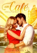 Cover: Um Caf&eacute; Em Londres - Clube de Autores