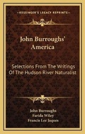 Cover: John Burroughs' America - Kessinger Publishing