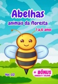 Cover: Abelhas - Animais Da Floresta - Clube de Autores