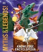 Cover: Knowledge Encyclopedia Myths and Legends - DK Children