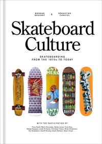 Abbildung von: Skateboard Culture - Random House Inc