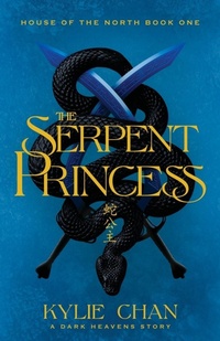 Enlarge image Cover: The Serpent Princess - Kylie Chan