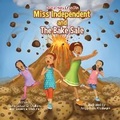 Cover: Characters Like Me- Miss Independent And The Bake Sale - Baobab Publishing