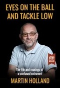 Cover: Eyes on the Ball and Tackle Low - Rattle Street Publishing