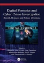 Cover: Digital Forensics and Cyber Crime Investigation - CRC Press
