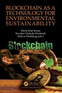 Cover: Blockchain as a Technology for Environmental Sustainability - CRC Press