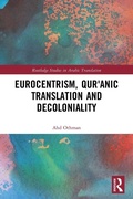 Cover: Eurocentrism, Qur?anic Translation and Decoloniality - Routledge