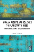 Cover: Human Rights Approaches to Planetary Crises - Routledge