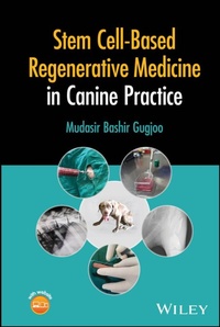Abbildung von: Stem Cell-Based Regenerative Medicine in Canine Practice - Wiley