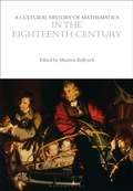 Cover: A Cultural History of Mathematics in the Eighteenth Century - Bloomsbury Academic