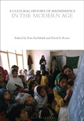 Cover: A Cultural History of Mathematics in the Modern Age - Bloomsbury Academic