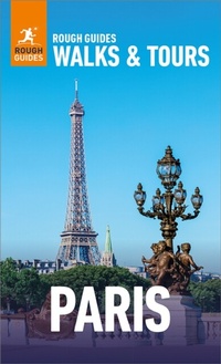 Abbildung von: Rough Guides Walks and Tours Paris: Top 20 Itineraries for Your Trip: Travel Guide eBook - ROUGH GUIDES