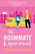 Cover: The Roommate Experiment - Boldwood Books Ltd