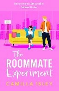 Enlarge image Cover: The Roommate Experiment - Boldwood Books Ltd