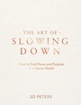 Cover: The Art of Slowing Down - Vie