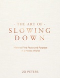 Cover: The Art of Slowing Down - Vie