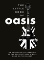 Cover: The Little Book of Oasis - Summersdale