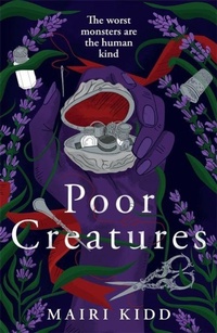 Enlarge image Cover: Poor Creatures - Black and White Publishing