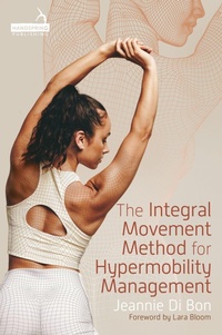 Abbildung von: The Integral Movement Method for Hypermobility Management - Jessica Kingsley Publishers