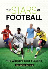 Abbildung von: The Stars of Football - Gelding Street Press