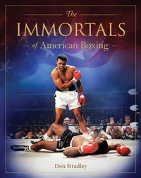 Abbildung von: Immortals of American Boxing - Gelding Street Press