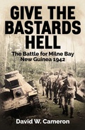 Cover: Give the Bastards Hell - Big Sky Publishing