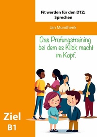 Abbildung von: Fit werden für den DTZ: Sprechen - BoD - Books on Demand