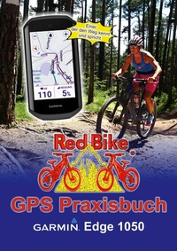 Abbildung von: GPS Praxisbuch Garmin Edge 1050 - BoD - Books on Demand
