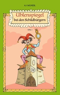 Abbildung von: Uhlenspiegel bei den Schildbürgern - BoD - Books on Demand