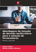Cover: Abordagens de tomada de decisao multicriterio para a selecao de fornecedores - Edicoes Nosso Conhecimento