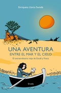 Cover: Una aventura entre el mar y el cielo - Siruela