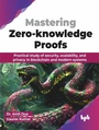 Cover: Mastering Zero-knowledge Proofs - De Gruyter