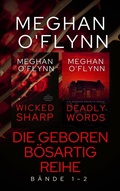 Cover: Die Geboren B&ouml;sartig Reihe: B&auml;nde 1-2 - Pygmalion Publishing