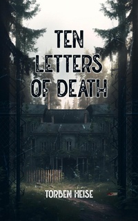 Enlarge image Cover: Ten Letters of Death - Torben Heise