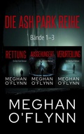 Cover: Die Ash Park Reihe: B&auml;nde 1-3 (Ash Park (German)) - Pygmalion Publishing