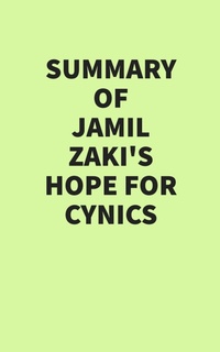 Abbildung von: Summary of Jamil Zaki's Hope for Cynics - IRB Media