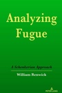 Cover: Analyzing Fugue - Peter Lang Verlag